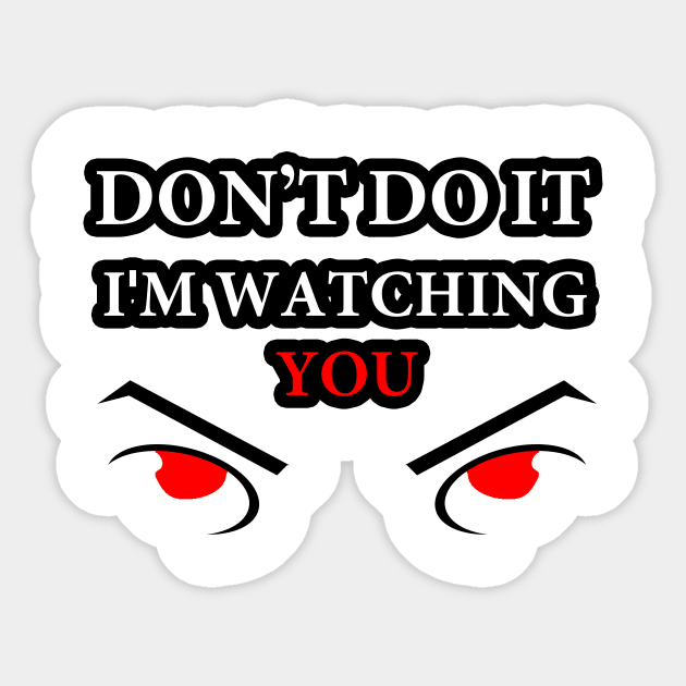 Dont do it Sticker by BeautyDesign